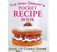 The Irish Grannys Pocket Recipe Book Tony Potter (Auteur)