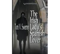 The Irish Lady's Spanish Lover