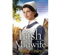 The Irish Midwife: The brand-new, page-turning, romantic, heartwarming, heartbreaking and touching historical romance novel for 2025, set just before WW2
