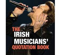 The Irish Musicians' Quotation Book