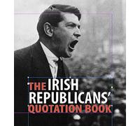 The Irish Republicans' Quotation Book