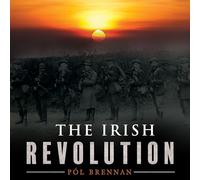 PóL Brennan - PóL Brennan : The Irish Revolution [Import]