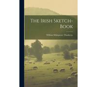 The Irish Sketch-Book