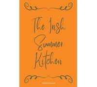 The Irish Summer Kitchen