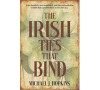 The Irish Ties That Bind