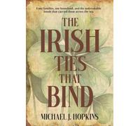The Irish Ties That Bind