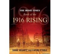 The Irish Times Book Of The 1916 Rising