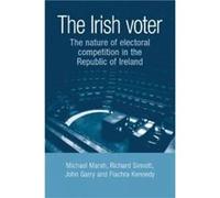 The Irish Voter by Fiachra Kennedy Fiachra Kennedy, John Garry, Michael Marsh, Richard Sinnott (Auteur)