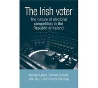 The Irish Voter by Fiachra Kennedy Fiachra Kennedy, John Garry, Michael Marsh, Richard Sinnott (Auteur)