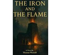 The Iron and the Flame