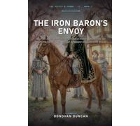 The Iron Baron's Envoy: A tyrant sends his smoothest, kindest man to take a little inn by charm alone - and the old innkeeper answers with bread.