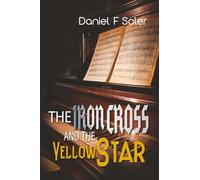 The Iron Cross and the Yellow Star