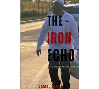 The Iron Echo: Fifty Years in the Making