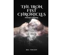 The Iron Fist Chronicles