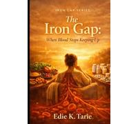 The Iron Gap: When Blood Stops Keeping Up