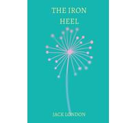 the iron heel by jack london
