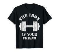 The Iron is Your Friend v3 - Haltérophilie et Musculation T-Shirt