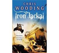 The Iron Jackal (Tale Of The Ketty Jay 3) (Paperback) Chris Wooding, Stephan Martiniere (Auteur)