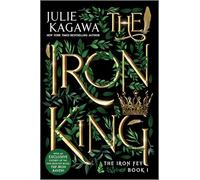 The Iron King Special Edition: A Gripping YA Fantasy of Forbidden Love and Deadly Faery Secrets