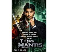 The Iron Mantis