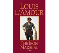 The Iron Marshal: A Novel