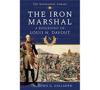 The Iron Marshal by John G Gallaher John G Gallaher (Auteur)