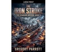 The Iron Stroke