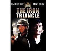 The Iron Triangle (DVD) Liem Whatley Beau Bridges Haing S. Ngor