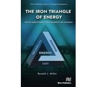 The Iron Triangle Of Energy
