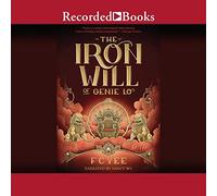 The Iron Will of Genie Lo : suite de The Epic Crush of Genie Lo (The Epic Crush of Genie Lo Series)