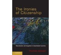 The Ironies Of Citizenship