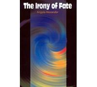 The Irony Of Fate