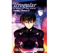 The Irregular at Magic High School - Tome 4 (04)