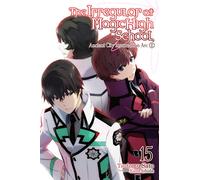 The Irregular at Magic High School, Vol. 15 (light novel)