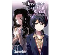 The Irregular at Magic High School, Vol. 17 (light novel)