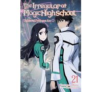 The Irregular at Magic High School, Vol. 21 (light novel)