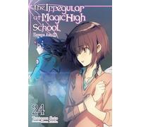 The Irregular at Magic High School, Vol. 24 (light novel)