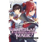 The Irregular of the Royal Academy of Magic T01