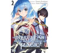 The Irregular of the Royal Academy of Magic T02