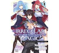 The Irregular of the Royal Academy of Magic T04
