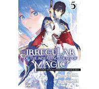 The Irregular of the Royal Academy of Magic T05