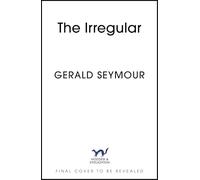 The Irregular: The utterly gripping new instalment in the Jonas Merrick series from the master of the spy thriller
