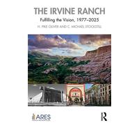 The Irvine Ranch Fulfilling the Vision, 1977-2025 - H. Pike Oliver - Routledge - ebook (ePub) - Livre