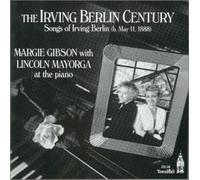 The Irving Berlin Century: Songs of Irving Berlin
