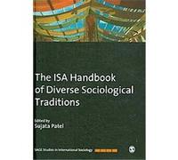 The ISA Handbook of Diverse Sociological Traditions, Sage Studies in International Sociology