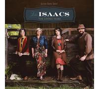 The Isaacs - Les années de vie