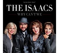 The Isaacs - Why Can't We