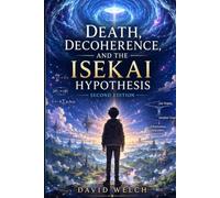 The Isekai Hypothesis: Traversing Worlds Beyond Death