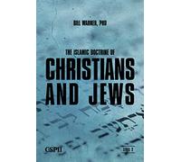 The Islamic Doctrine of Christians and Jews