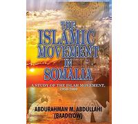 The Islamic Movement In Somalia: A Study Of The Islah Movement, 1950-2000 (Hb)